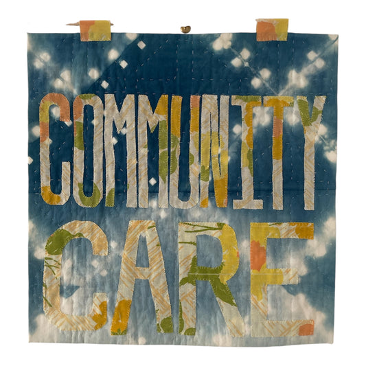 Community Care Quilted Wall Hanging